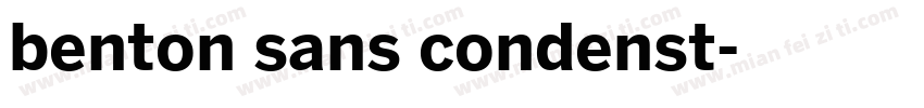 benton sans condenst字体转换